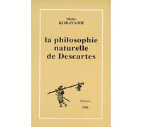 La Philosophie Naturelle De Descartes