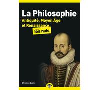 La Philosophie Poche Pour les Nuls - tome 1 Antiquité, Moyen Âge et Renaissance (nouvelle édition) Antiquité, Moyen Age et Renaissance - Christian Godin - First - Poche - Essai