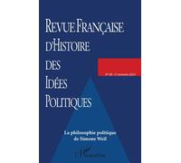La philosophie politique de Simone Weil - Collectif - Revue Francaise Histoire Idees Po - broché - Revue