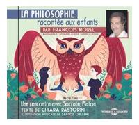 La Philosophie Racontee au Enfants (Lu par)