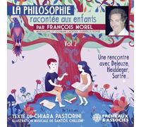 La philosophie racontée aux enfants Volume 2 CD