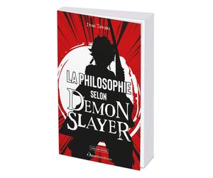 La philosophie selon Demon Slayer - Ivan Taveau - L'opportun Eds De - broché - Essai