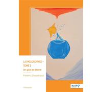 La philosophie - Tome 2 - Frédéric Chasseriaud - Nombre 7 - broché - Essai