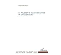 Stéphane Lleres – La philosophie transcendantale de Gilles Deleuze – Broché – L'Harmattan
