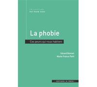 La phobie Marie-France Patti (Auteur)