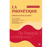 La phonetique. une introduction Une introduction - ROY JOHANNA-PASCALE - Presses De L'universite Laval - broché - Essai