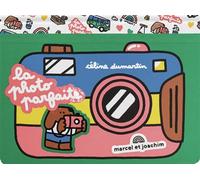 La photo parfaite - Céline Dumartin - Marcel Et Joachim - cartonné - Album jeunesse