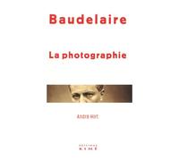 La photographie - Charles Baudelaire - Kime - broché - Essai