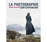 La Photographie contemporaine