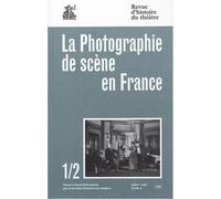 La Photographie De Scéne En France
