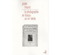 La photographie en France au XIXème siècle