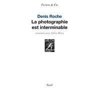 La Photographie est interminable: Entretien avec Gilles Mora