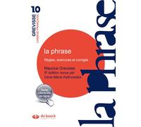La phrase 2015 - Maurice Grevisse - Duculot Louvain - broché - Essai
