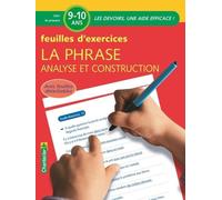 PHRASE, ANALYSE ET CONSTRUCTION - EXERCICES 9-10 ANS (LA)