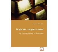 La Phrase Complexe Wolof