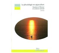 La Physiologie En Aquaculture - Situation A L'ifremer Et Contexte National