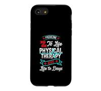 La physiothérapie PT ajoute de la Vie aux Jours du thérapeute Coque pour iPhone SE (2020) / 7/8