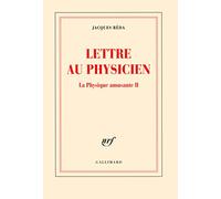 La Physique amusante, II : Lettre au Physicien