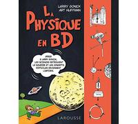 Larry Gonick – La physique en BD – Broché – Larousse
