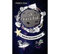 La Physique pour ceux qui n'aiment pas ça