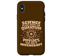 La physique quantique est une sorcellerie qui dit Coque pour iPhone X/XS