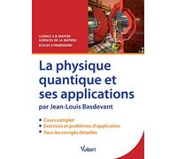 La physique quantique et ses applications