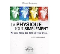 La Physique Tout Simplement - Ne Vous Noyez Pas Dans Un Verre D'eau