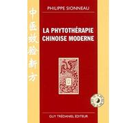 La phytotherapie chinoise moderne