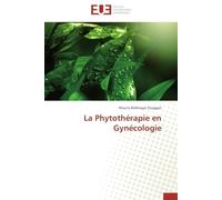 La phytothérapie en gynécologie