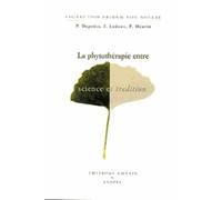 La phytothérapie entre science et tradition