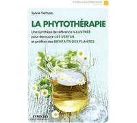 La phytothérapie Sylvie Verbois (Auteur)