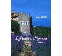 La pianiste de manosque - Jean Bruan - Presses Du Midi - broché - Roman