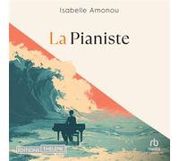La Pianiste - Isabelle Amonou - EDITIONS THÉLÈME - Livre audio - Livre