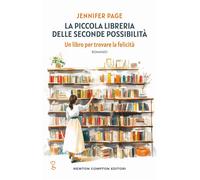 La piccola libreria delle seconde possibilità - Jennifer Page - Newton Compton Editori - ebook (ePub) - Livre