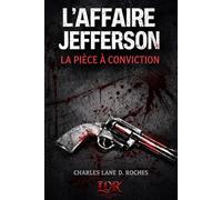 La Pièce À Conviction: L'Affaire Jefferson