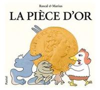La pièce d'or Marius (Illustration), Rascal (Auteur)