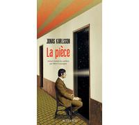 La pièce - Jonas Karlsson - Actes sud - broché - Roman
