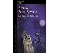 La piel del tambor/ The Drum's Skin