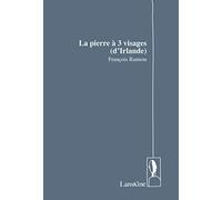 La pierre à 3 visages