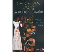 La Pierre de lumière, tome 3 : Paneb l'ardent