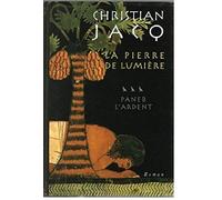 la pierre de lumière tome 3: Paneb l'ardent