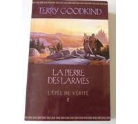 La pierre des larmes (L'épée de vérité)