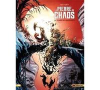 La Pierre du chaos - vol. 02/3 Stéphane Créty (Dessinateur), Gabriel Katz (Auteur), Alessia Nocera (Coloriste)