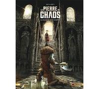 La Pierre du chaos - vol. 03/3 Stéphane Créty (Dessinateur), Gabriel Katz (Auteur)