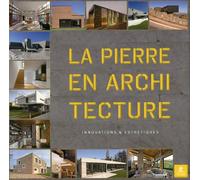 La pierre en architecture - Collectif - Place Des Victoires Eds - relié - Guide