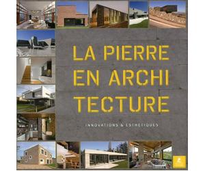 La pierre en architecture - Collectif - Place Des Victoires Eds - relié - Guide