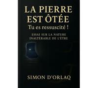 La Pierre Est Àîtée Tu Es Ressuscité !