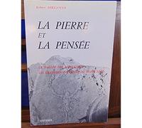 La Pierre et la pensée - La vallée des merveilles les gravures rupestres du mont Bego - Robert Hirigoyen - P. Geuthner - Livre