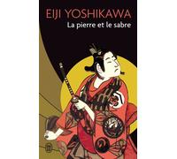 La pierre et le sabre - Eiji Yoshikawa - J'ai Lu - Poche - Roman