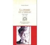 La pierre et l'oiseau Nicolas Dieterlé (Auteur)